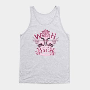 Watch Your Back! Tank Top